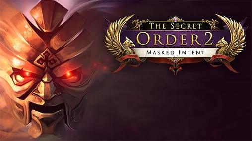 download The secret order 2: Masked intent apk